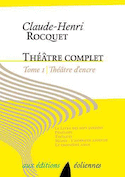 Theâtre complet - t1 theâtre d'encre